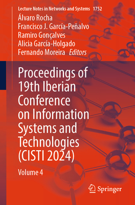 Proceedings of 19th Iberian Conference on Information Systems and Technologies (Cisti 2024): Volume 4-cover
