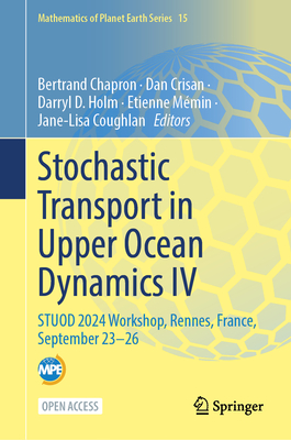 Stochastic Transport in Upper Ocean Dynamics IV: Stuod 2024 Workshop, Rennes, France, September 23-26-cover