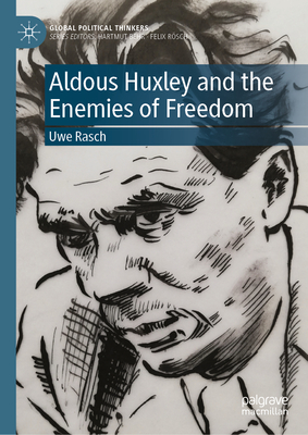 Aldous Huxley and the Enemies of Freedom-cover