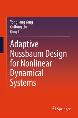 Adaptive Nussbaum Design for Nonlinear Dynamical Systems-cover