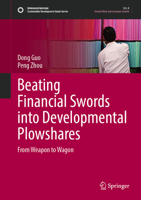Beating Financial Swords Into Developmental Plowshares: From Weapon to Wagon-cover