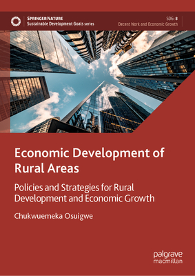 Economic Development of Rural Areas: Policies and Strategies for Rural Development and Economic Growth-cover