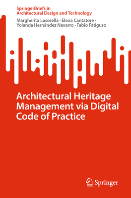 Architectural Heritage Management Via Digital Code of Practice-cover