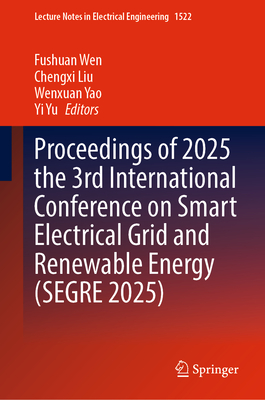 Proceedings of 2025 the 3rd International Conference on Smart Electrical Grid and Renewable Energy (Segre 2025)-cover