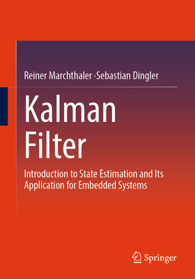 Kalman Filter: Introduction to State Estimation and Its Application for Embedded Systems-cover