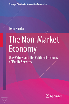 The Non-Market Economy: Use-Values and the Political Economy of Public Services-cover