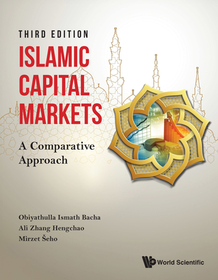Islamic Capital Markets: A Comparative Approach (Third Edition)-cover