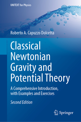 Classical Newtonian Gravity and Potential Theory: A Comprehensive Introduction, with Examples and Exercises-cover