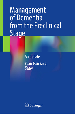 Management of Dementia from the Preclinical Stage: An Update-cover