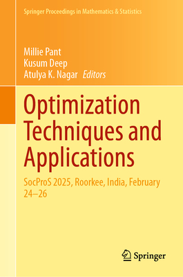 Optimization Techniques and Applications: Socpros 2025, Roorkee, India, February 24-26-cover