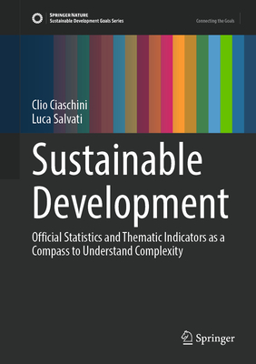 Sustainable Development: Official Statistics and Thematic Indicators as a Compass to Understand Complexity-cover