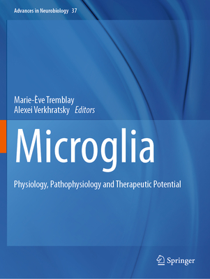 Microglia: Physiology, Pathophysiology and Therapeutic Potential-cover