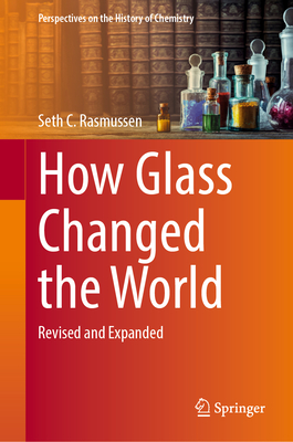 How Glass Changed the World: Revised and Expanded-cover