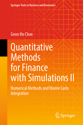 Quantitative Methods for Finance with Simulations II: Numerical Methods and Monte Carlo Integration-cover