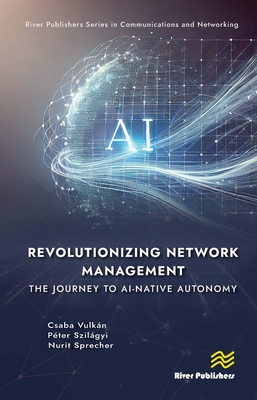 Revolutionizing Network Management: The Journey to AI-native Autonomy-cover