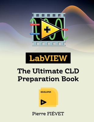 LabVIEW - The Ultimate CLD Preparation Book-cover