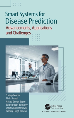 Smart Systems for Disease Prediction: Advancements, Applications and Challenges-cover