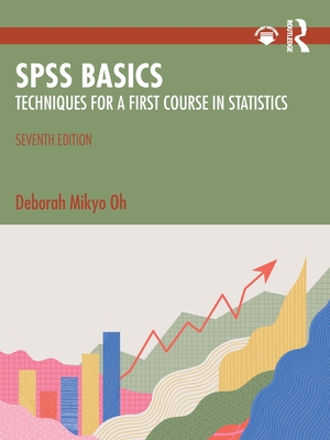 SPSS Basics: Techniques for a First Course in Statistics-cover