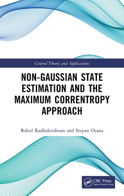 Non Gaussian State Estimation and the Maximum Correntropy Approach-cover