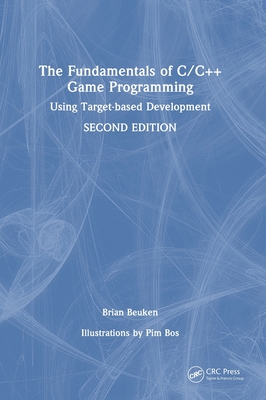 The Fundamentals of C/C++ Game Programming: Using Target-Based Development-cover
