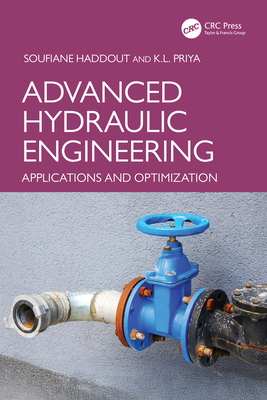 Advanced Hydraulic Engineering: Applications and Optimization-cover