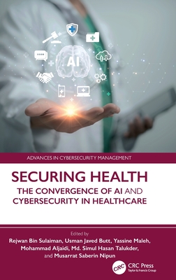Securing Health: The Convergence of AI and Cybersecurity in Healthcare-cover