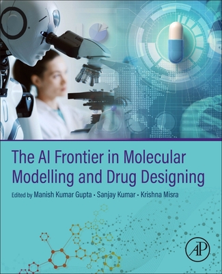 The AI Frontier in Molecular Modelling and Drug Designing-cover
