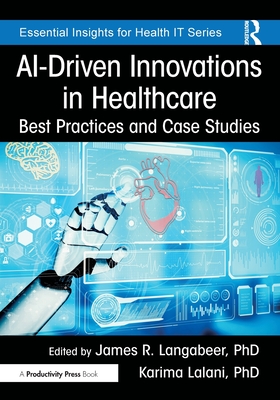 Ai-Driven Innovations in Healthcare: Best Practices and Case Studies-cover