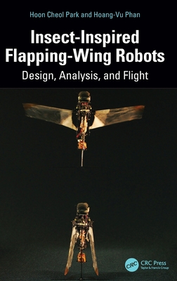 Insect-Inspired Flapping-Wing Robots: Design, Analysis, and Flight-cover