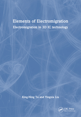 Elements of Electromigration: Electromigration in 3D IC Technology-cover
