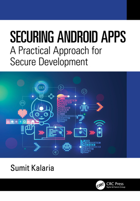 Securing Android Apps: A Practical Approach for Secure Development-cover