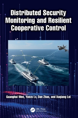 Distributed Security Monitoring and Resilient Cooperative Control-cover