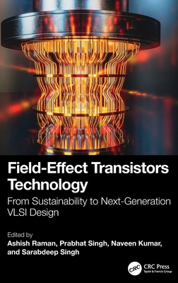 Field-Effect Transistors Technology: From Sustainability to Next-Generation VLSI Design-cover