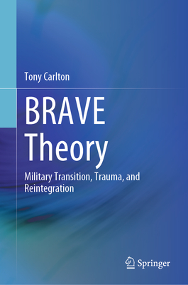 Brave Theory: Military Transition, Trauma, and Reintegration-cover