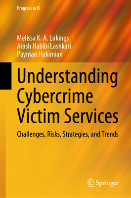 Understanding Cybercrime Victim Services: Challenges, Risks, Strategies, and Trends-cover