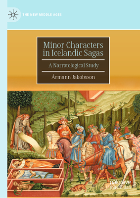 Minor Characters in Icelandic Sagas: A Narratological Study-cover