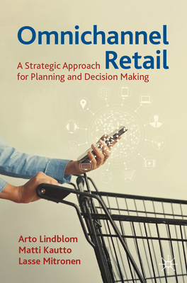 Omnichannel Retail: A Strategic Approach for Planning and Decision Making-cover