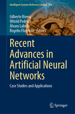 Recent Advances in Artificial Neural Networks: Case Studies and Applications-cover