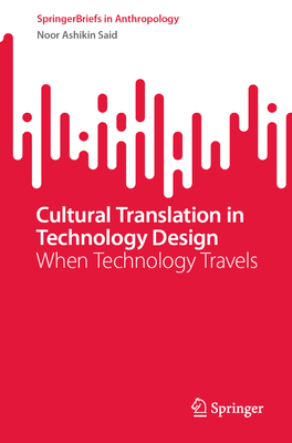 Cultural Translation in Technology Design: When Technology Travels-cover