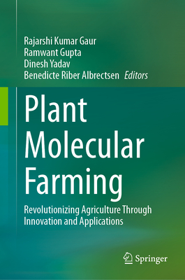 Plant Molecular Farming: Revolutionizing Agriculture Through Innovation and Applications-cover