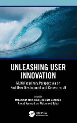 Unleashing User Innovation: Multidisciplinary Perspectives on End-User Development and Generative AI-cover