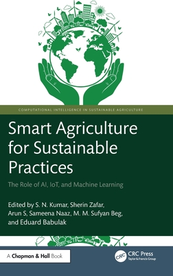 Smart Agriculture for Sustainable Practices: The Role of AI, IoT, and Machine Learning-cover
