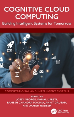 Cognitive Cloud Computing: Building Intelligent Systems for Tomorrow-cover