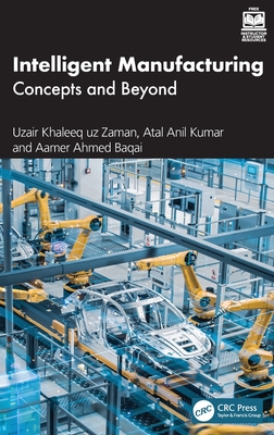 Intelligent Manufacturing: Concepts and Beyond-cover