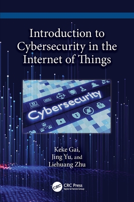 Introduction to Cybersecurity in the Internet of Things-cover