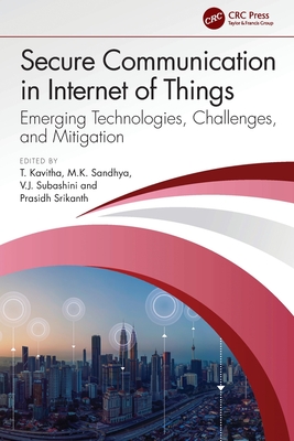 Secure Communication in Internet of Things: Emerging Technologies, Challenges, and Mitigation-cover
