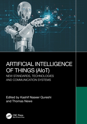 Artificial Intelligence of Things (AIoT): New Standards, Technologies and Communication Systems-cover