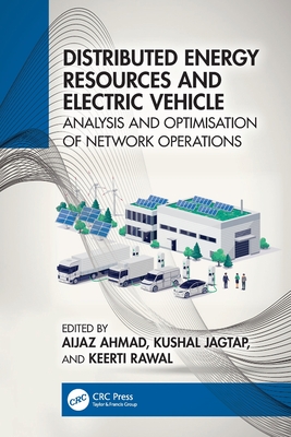 Distributed Energy Resources and Electric Vehicle: Analysis and Optimisation of Network Operations-cover