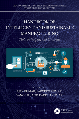 Handbook of Intelligent and Sustainable Manufacturing: Tools, Principles, and Strategies-cover