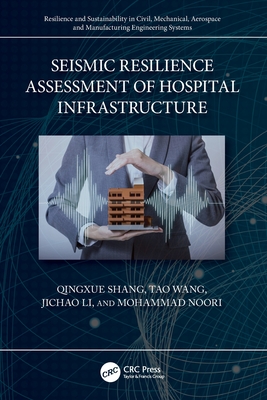 Seismic Resilience Assessment of Hospital Infrastructure-cover